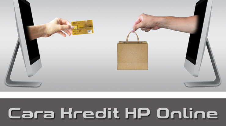 Cara Kredit HP Online