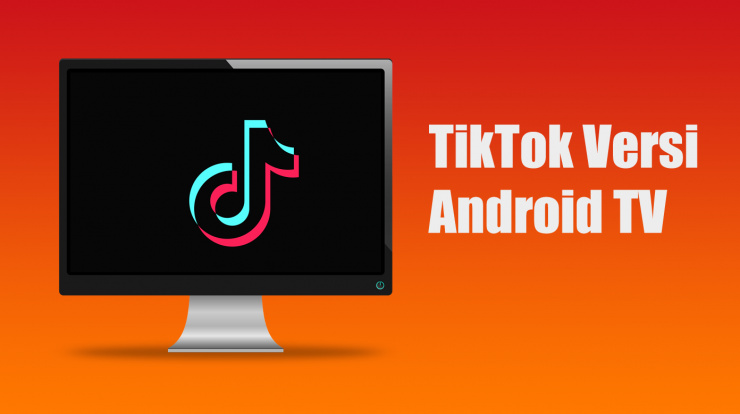 TikTok Versi Android TV