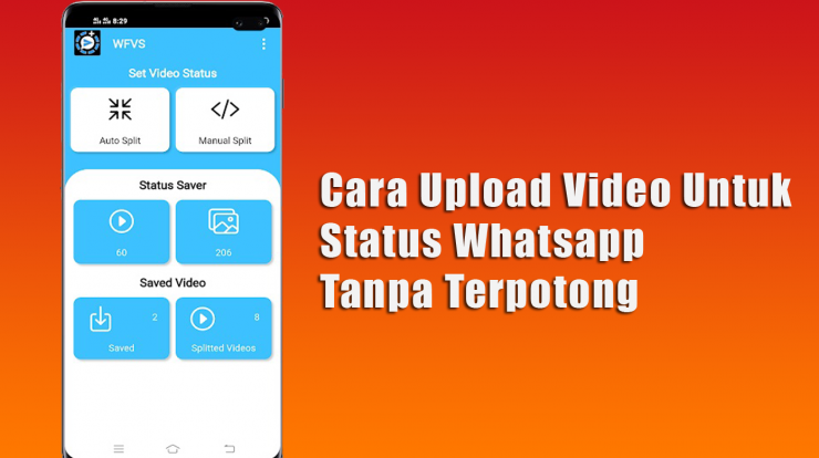 Cara Upload Video Untuk Status Whatsapp Tanpa Terpotong